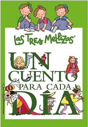 CUENTO PARA CADA DIA CON LAS TRES MELLIZ | 9788448831523