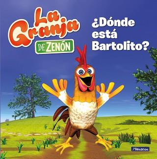 ¿DÓNDE ESTÁ BARTOLITO? (LA GRANJA DE ZENÓN) (REINO INFANTIL. PRIMERAS LECTURAS) | 9788448849870 | VARIOS AUTORES