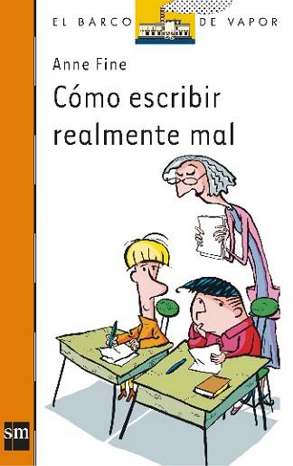 COMO ESCRIBIR REALMENTE MAL | 9788434861459 | FINE, ANNE