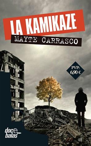 LA KAMIKAZE | 9788490609873 | CARRASCO, MAYTE
