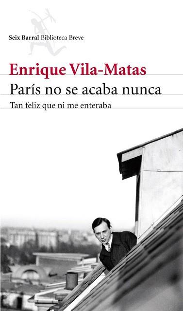 PARIS NO SE ACABA NUNCA | 9788432215742 | ENRIQUE VILA-MATAS