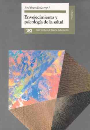 ENVEJECIMIENTO Y PSICOLOGIA DE LA SALUD | 9788432308635 | BUENDIA, JOSE