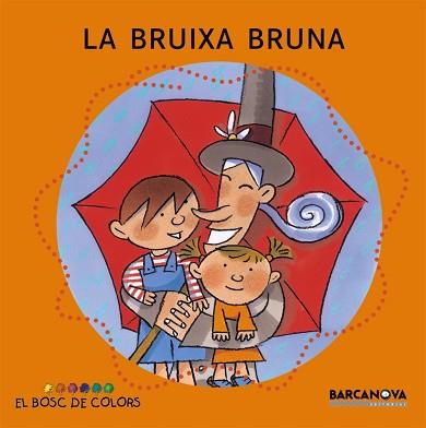 BRUIXA BRUNA, LA | 9788448914110 | BALDO, E./GIL, R./SOLIVA, M,