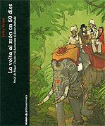 VOLTA AL MON EN 80 DIES, LA -PETITS UNIVERSALS- | 9788424614966 | VERNE, JULES