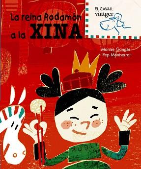 REINA RORAMON A LA CINA | 9788498252446 | GANGES, MONTSE / MONTSERRAT, PEP