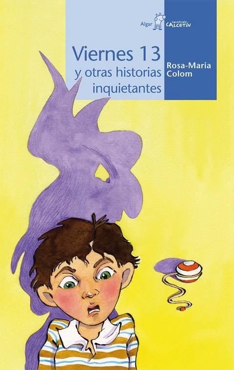 VIERNES 13 Y OTRAS HISTORIAS I | 9788498451948 | COLOM, ROSA MARIA