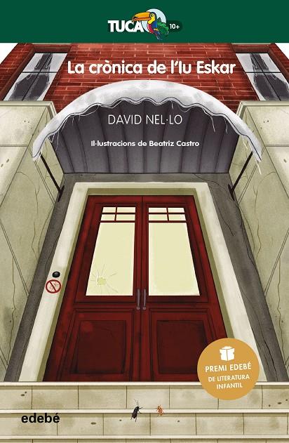 LA CRÒNICA DE L?IU ESKAR: PREMI EDEBÉ DE LITERATURA INFANTIL 2020 | 9788468348827 | NEL·LO COLOM, DAVIS