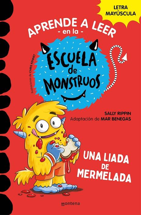 APRENDER A LEER EN LA ESCUELA DE MONSTRUOS 2 UNA LIADA DE MERMELADA (APRENDER A | 9788418483097 | RIPPIN, SALLY / BENEGAS, MAR