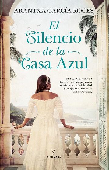 EL SILENCIO DE LA CASA AZUL | 9791370202385 | ARANTXA GARCÍA ROCES,