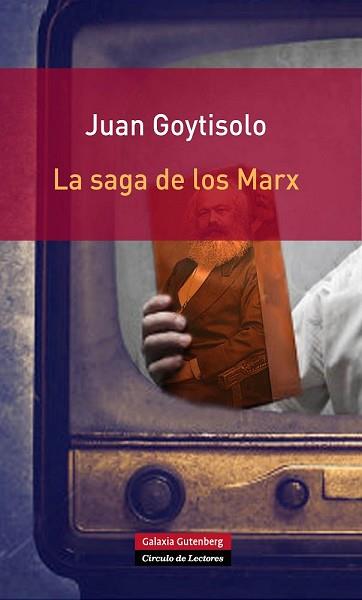 SAGA DE LOS MARX | 9788415472827 | GOYTISOLO, JUAN