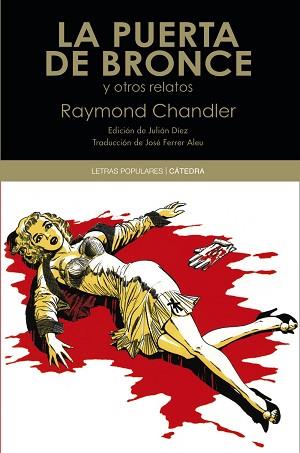 PUERTA DE BRONCE Y OTROS RELATOS | 9788437630632 | CHANDLER, RAYMOND