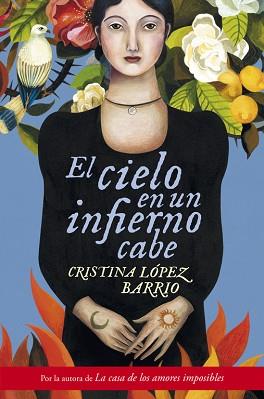 CIELO EN UN INFIERNO CABE, EL | 9788401354267 | LÓPEZ BARRIO, CRISTINA