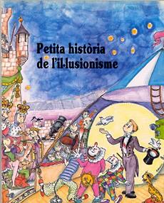 PETITA HISTORIA DE L`IL.LUSIONISME | 9788485984749 | SALA COSTA, XAVIER