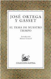 TEMA DE NUESTRO TIEMPO, EL | 9788467004649 | ORTEGA Y GASER, JOSE