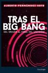 TRAS EL BIG BANG | 9788418139161 | FERNÁNDEZ SOTO, ALBERTO