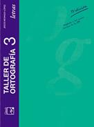 TALLER DE ORTOGRAFIA 3.LETRAS | 9788426541161 | MESANZA LóPEZ, JESúS