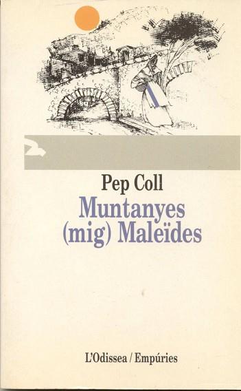 MUNTANYES MALEIDES | 9788475963754 | COLL,PEP