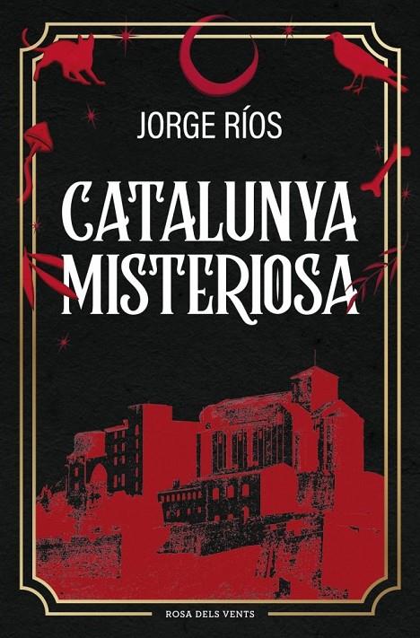 CATALUNYA MISTERIOSA | 9788410256620 | RÍOS, JORGE