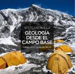GEOLOGÍA DESDE EL CAMPO BASE | 9788498295221 | CARCAVILLA URQUI, LUIS