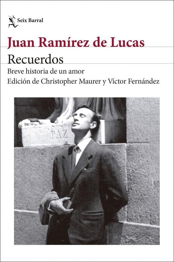RECUERDOS. BREVE HISTORIA DE UN AMOR | 9788432251467 | LUCAS, JUAN RAMÍREZ D E