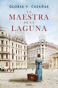 LA MAESTRA DE LA LAGUNA | 9788425352690 | CASAÑAS,GLORIA V.