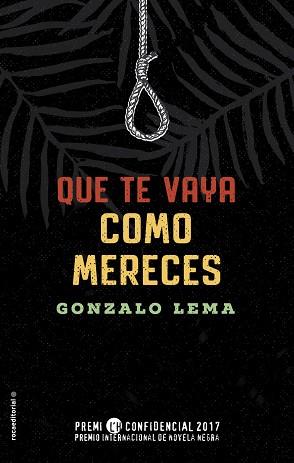 QUE TE VAYA COMO MERECES | 9788416700578 | GONZALO LEMA