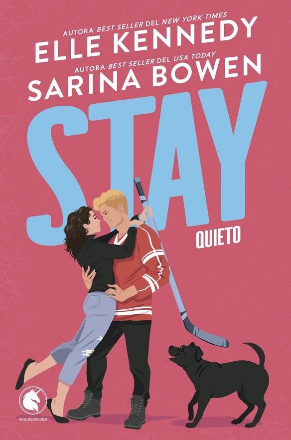STAY. QUIETO | 9788410425729 | KENNEDY, ELLE / BOWEN, SARINA