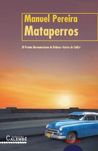 MATA PERROS | 9788484337997 | PEREIRA QUINTEIRO, MANUEL