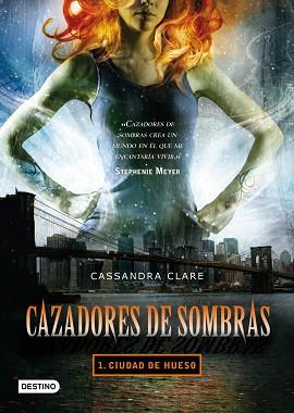 CAZADORES  DE SOMBRAS. CIUDAD DE HUE | 9788408083801 | CASSANDRA CLARE