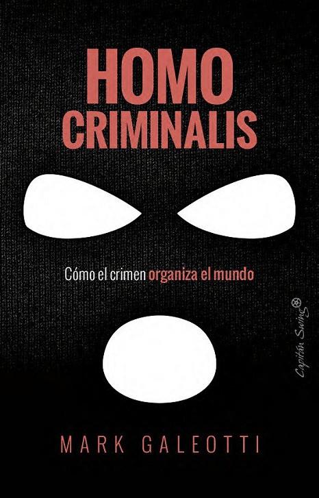 HOMO CRIMINALIS | 9791399105827 | GALEOTTI, MARK