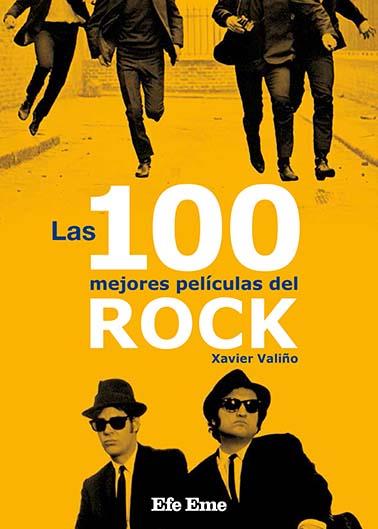 LAS 100 MEJORES PELÍCULAS DEL ROCK | 9788495749420 | VALIÑO GARCÍA, XAVIER