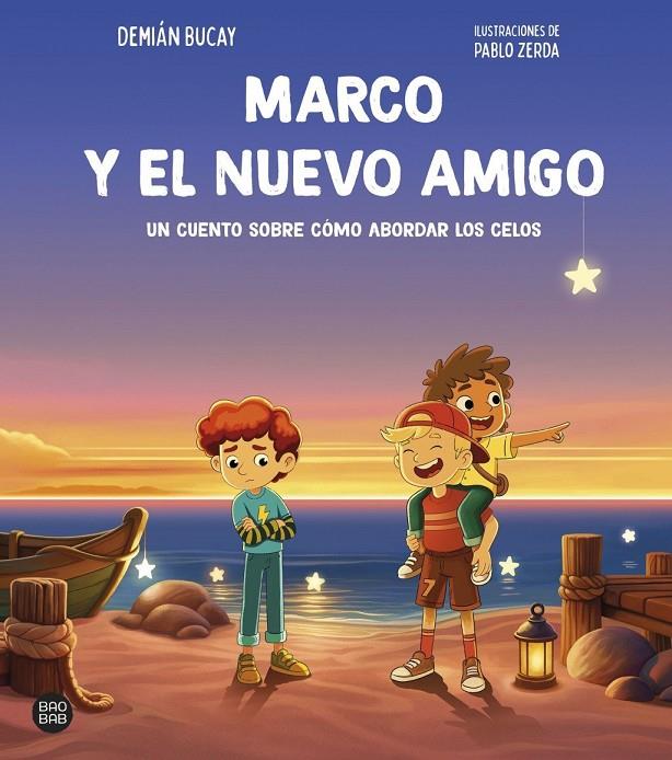 MARCO Y EL NUEVO AMIGO | 9788408313472 | BUCAY, DEMIAN / ZERDA, PABLO