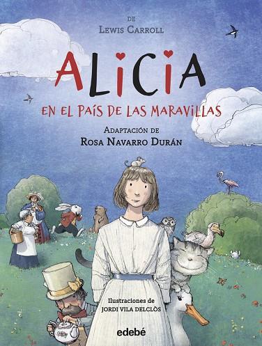 ALICIA EN EL PAÍS DE LAS MARAVILLAS DE LEWIS CARROLL, ADAPTACIÓN DE ROSA NAVARRO | 9788468362083 | NAVARRO DURÁN, ROSA