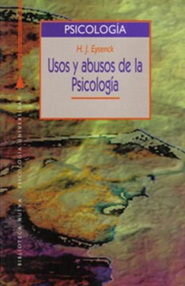 USOS Y ABUSOS DE LA PSICOLOGIA | 9788470303753 | EYSENCK