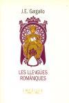 LLENGšES ROMANIQUES,LES | 9788475964300 | GARGALLO,J.E.