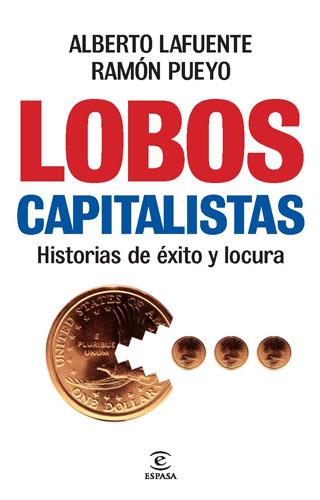 LOBOS CAPITALISTAS | 9788467034691 | LAFUENTE, ALBERTO
