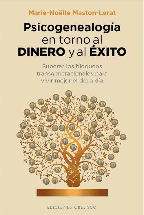 PSICOGENEALOGÍA EN TORNO AL DINERO Y AL ÉXITO | 9788416192687 | MASTON-LERAT, MARIE-NOËLLE