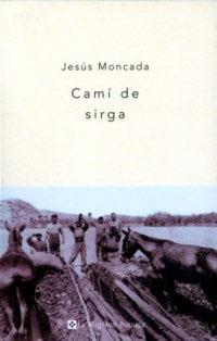 CAMI DE SERGA | 9788482643113 | MONCADA, JESUS