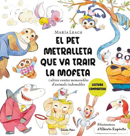 EL PET METRALLETA QUE VA TRAIR LA MOFETA | 9788413897837 | LEACH, MARÍA