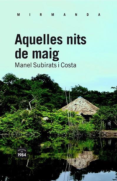 AQUELLES NITS DE MAIG MIR-91 | 9788492440832 | SUBIRATS I COSTA, MANEL