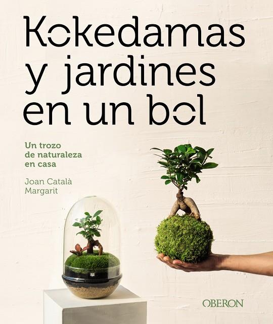 KOKEDAMAS Y JARDINES EN | 9788441548770 | CATALÀ MARGARIT, JOAN