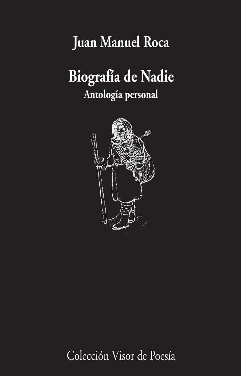 BIOGRAFÍA DE NADIE | 9788498959550 | ROCA, JUAN MANUEL