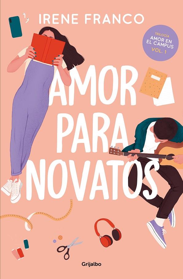 AMOR PARA NOVATOS (AMOR EN EL CAMPUS 1) | 9788425364976 | FRANCO, IRENE