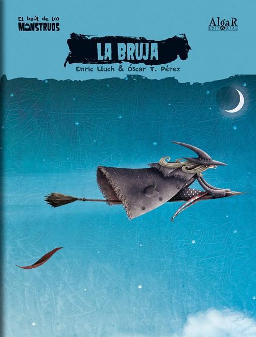 LA BRUJA | 9788498451726 | LLUCH, ENRIC (1949- ) [VER TITULOS]