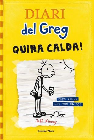 DIARI DEL GREG. QUINA CALDA! | 9788499321721 | KINNEY,JEFF