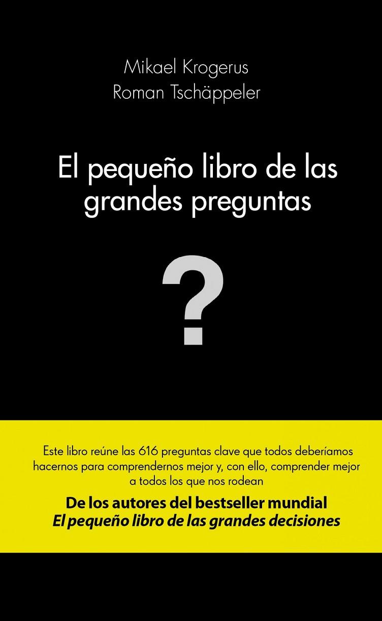 PEQUEÑO LIBRO DE LAS GRANDE PREGUNTAS | 9788415320982 | MIKAEL KROGERUS