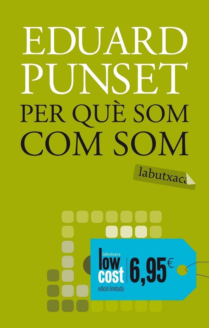 PER QUÈ SOM COM SOM | 9788499300863 | PUNSET, EDUARD