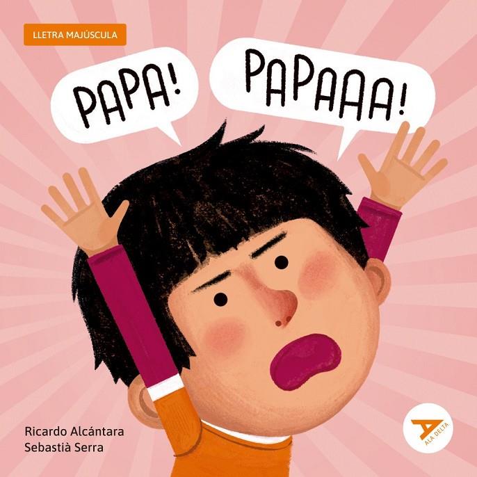 PAPA! PAPA! | 9788447955770 | ALCANTARA SGARBI, RICARDO