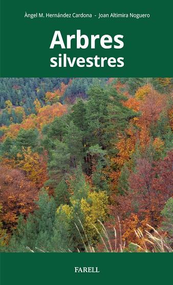 ARBRES SILVESTRES | 9788417116408 | HERN?NDEZ CARDONA, ËNGEL M.