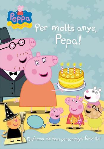 PER MOLTS ANYS, PEPA! (LA PORQUETA PEPA NÚM. 11) | 9788401906206 | VARIOS AUTORES